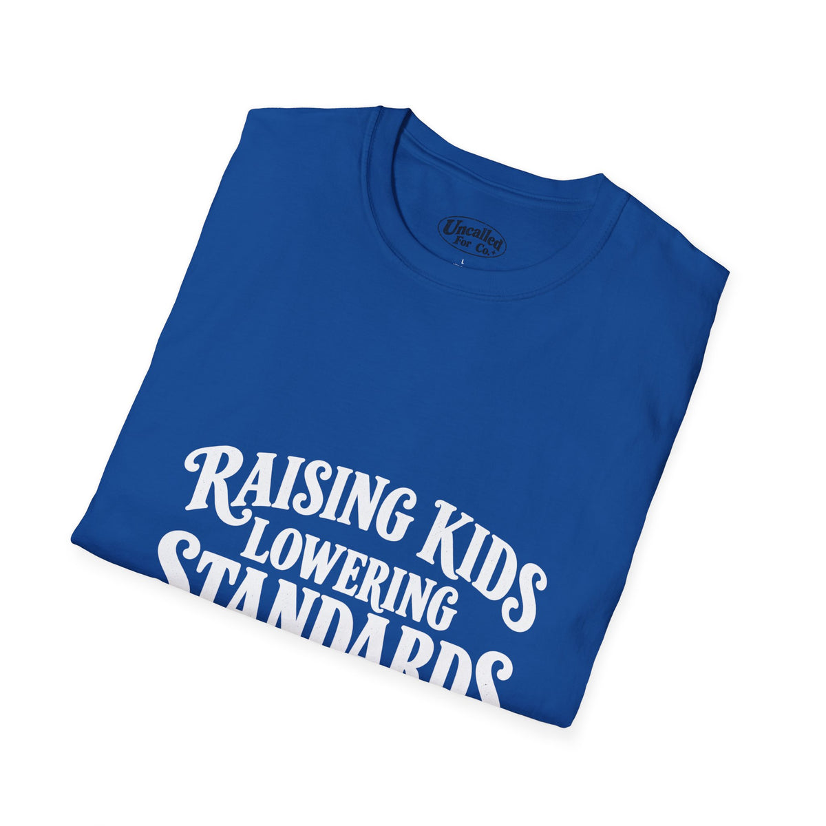 Raising Kids T-Shirt