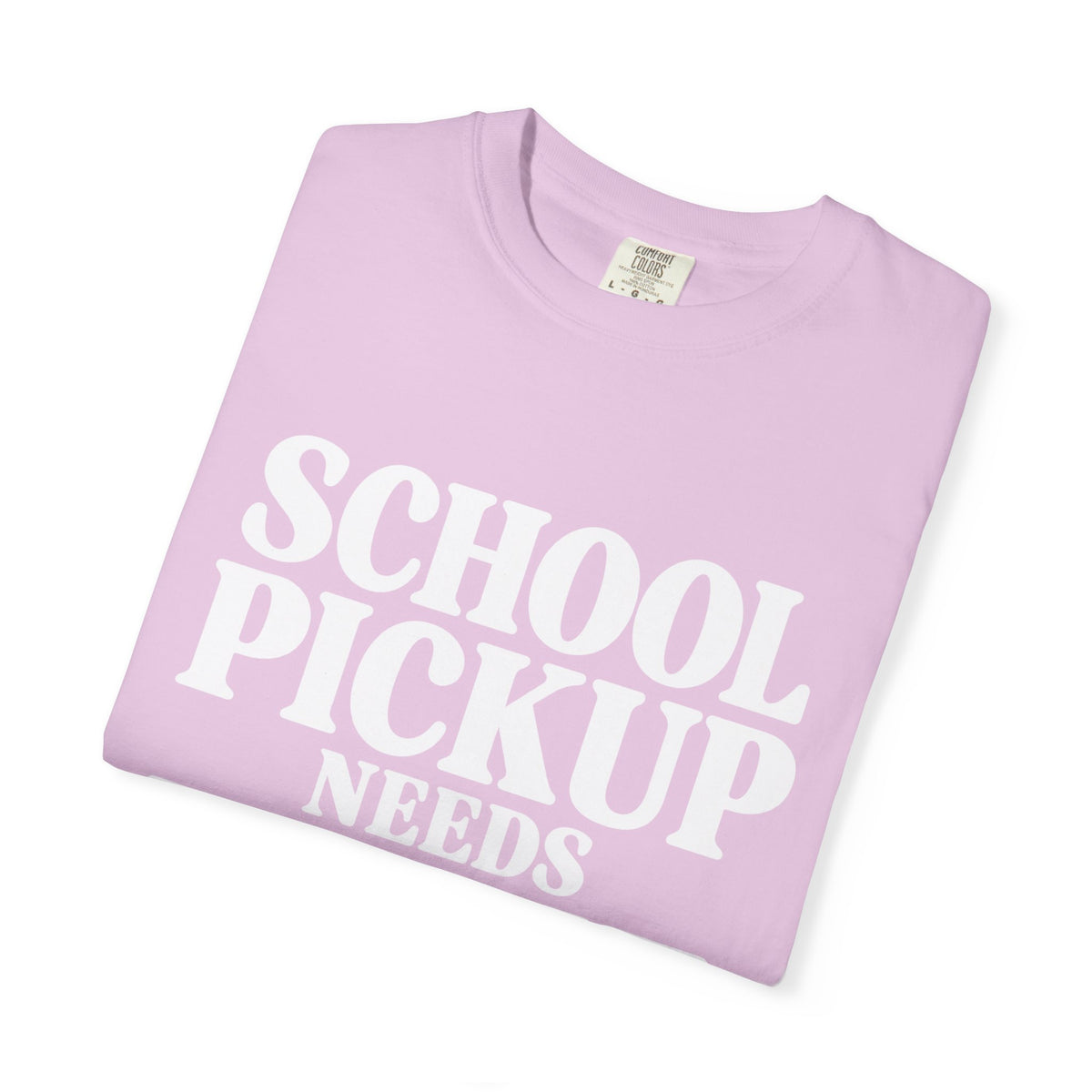 School Pickup T-Shirt