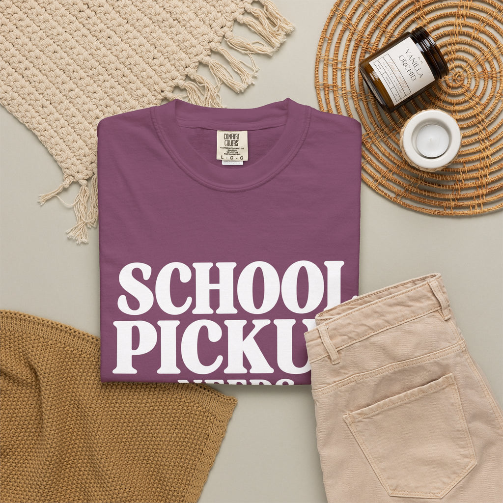 School Pickup T-Shirt
