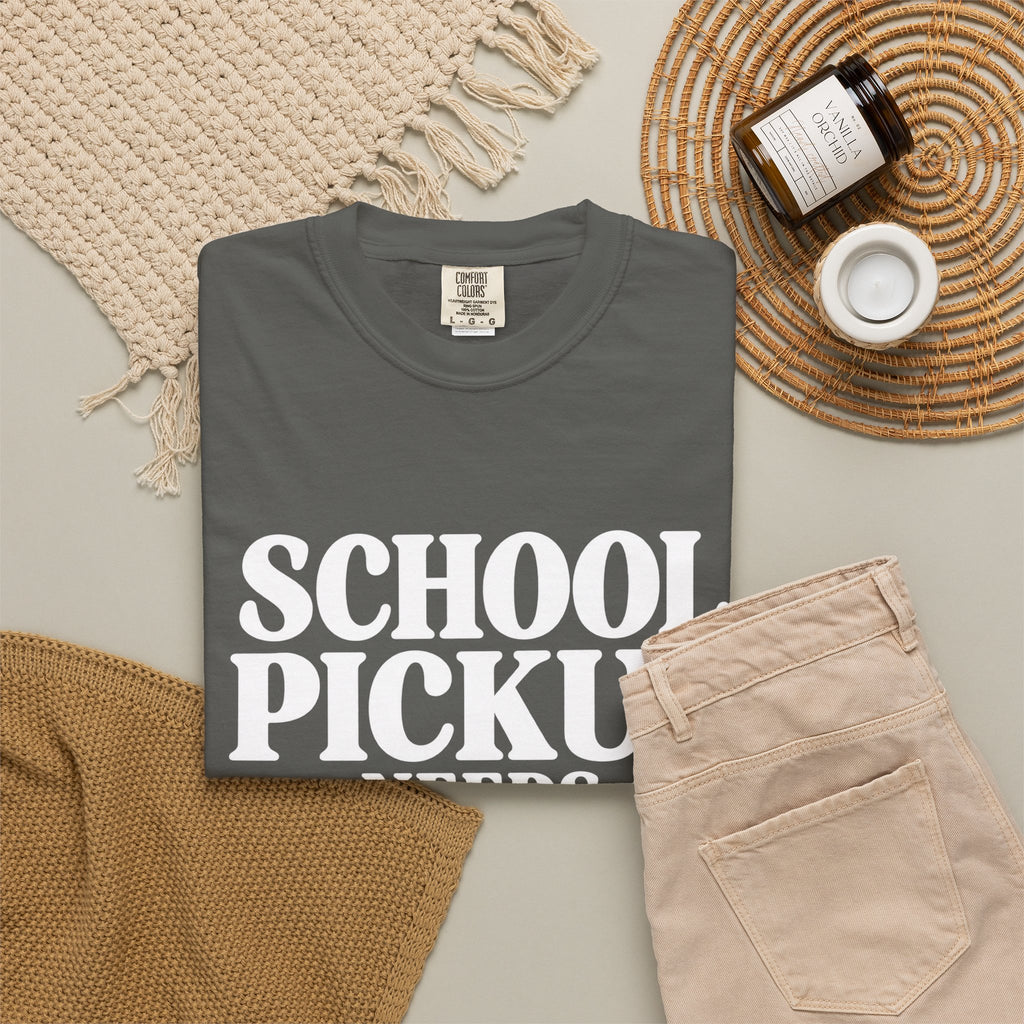 School Pickup T-Shirt