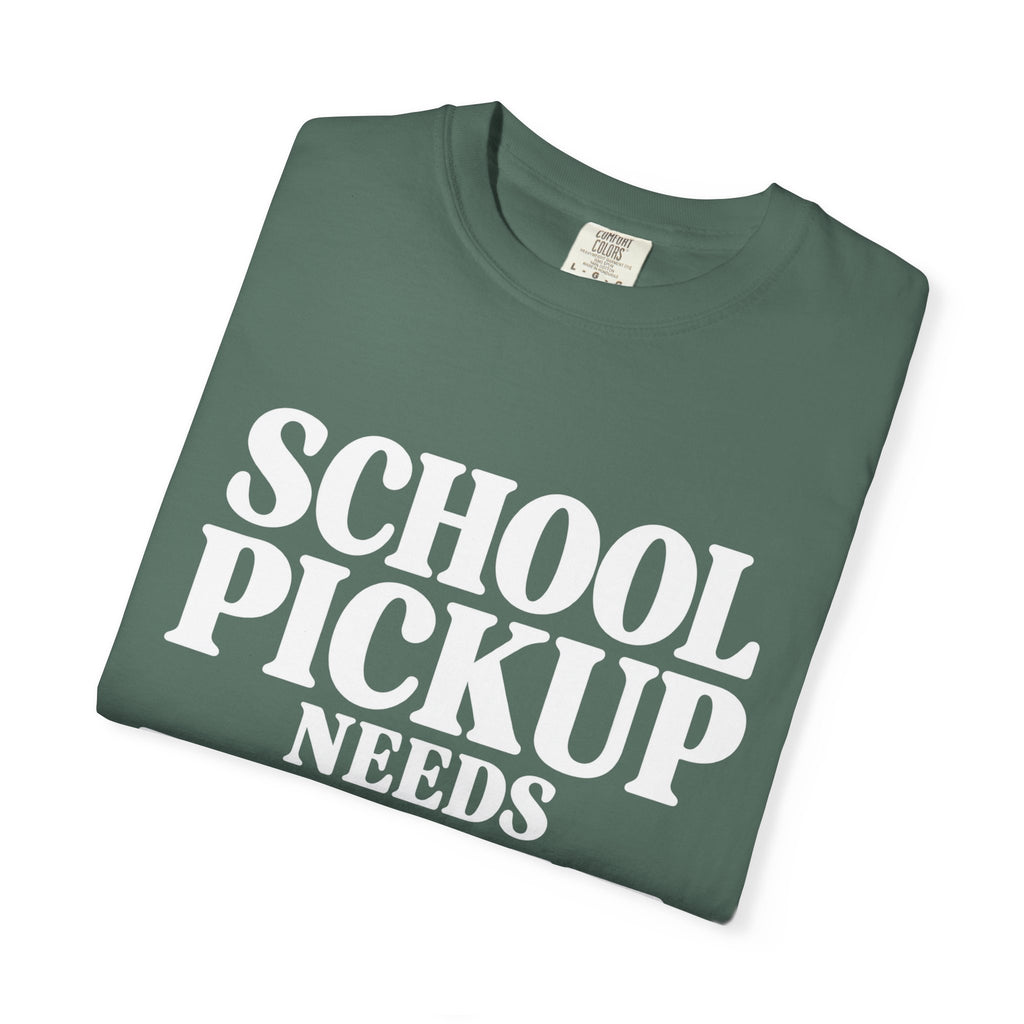 School Pickup T-Shirt