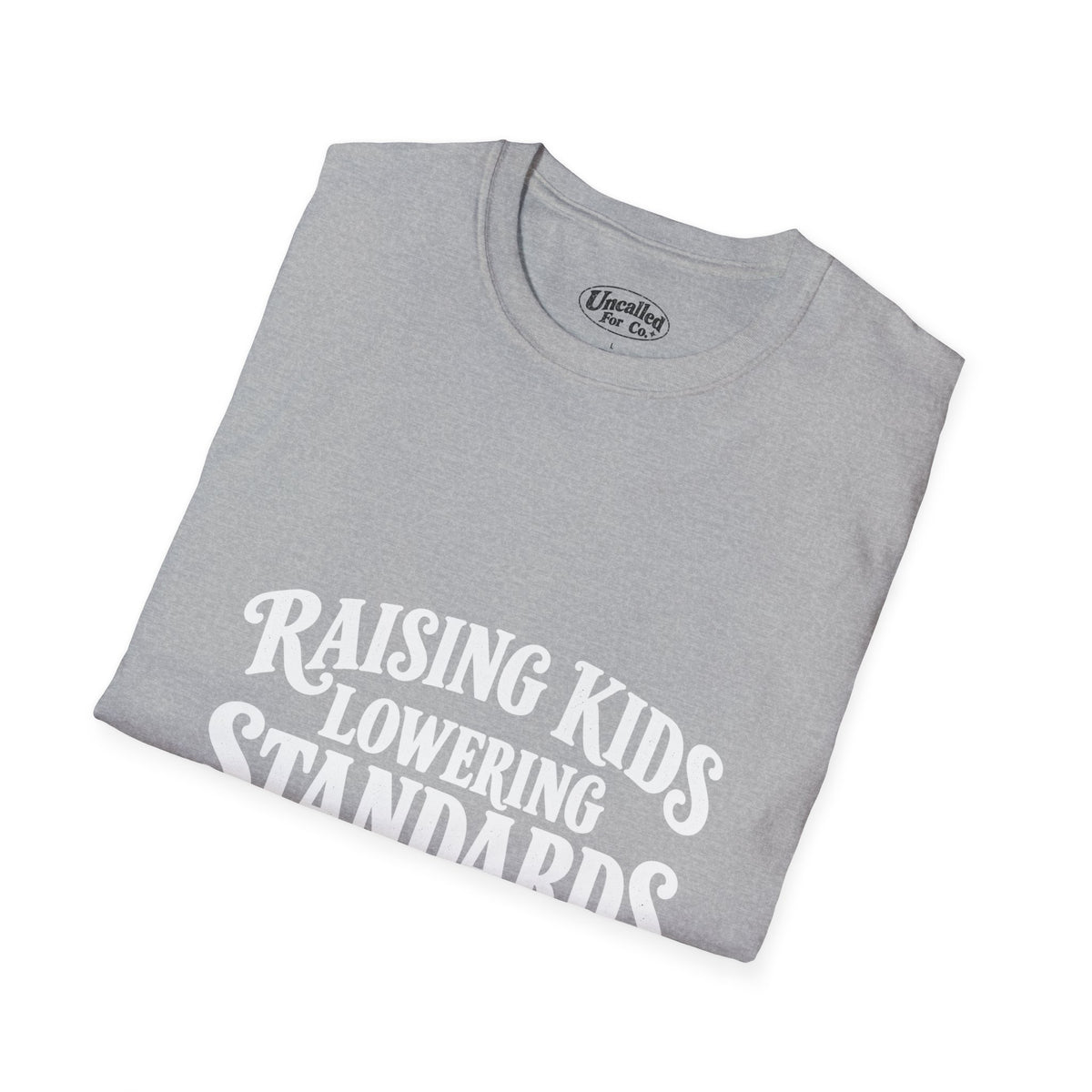 Raising Kids T-Shirt