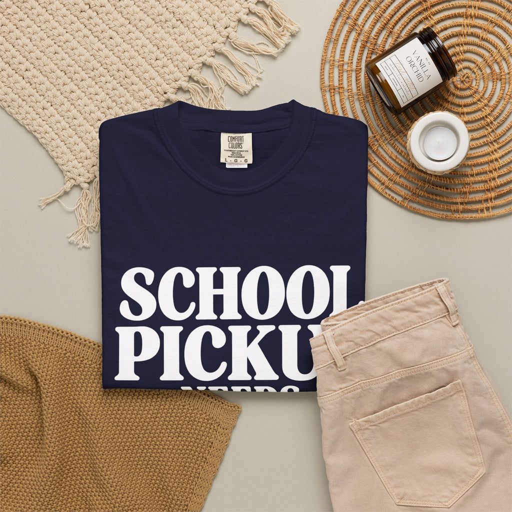 School Pickup T-Shirt