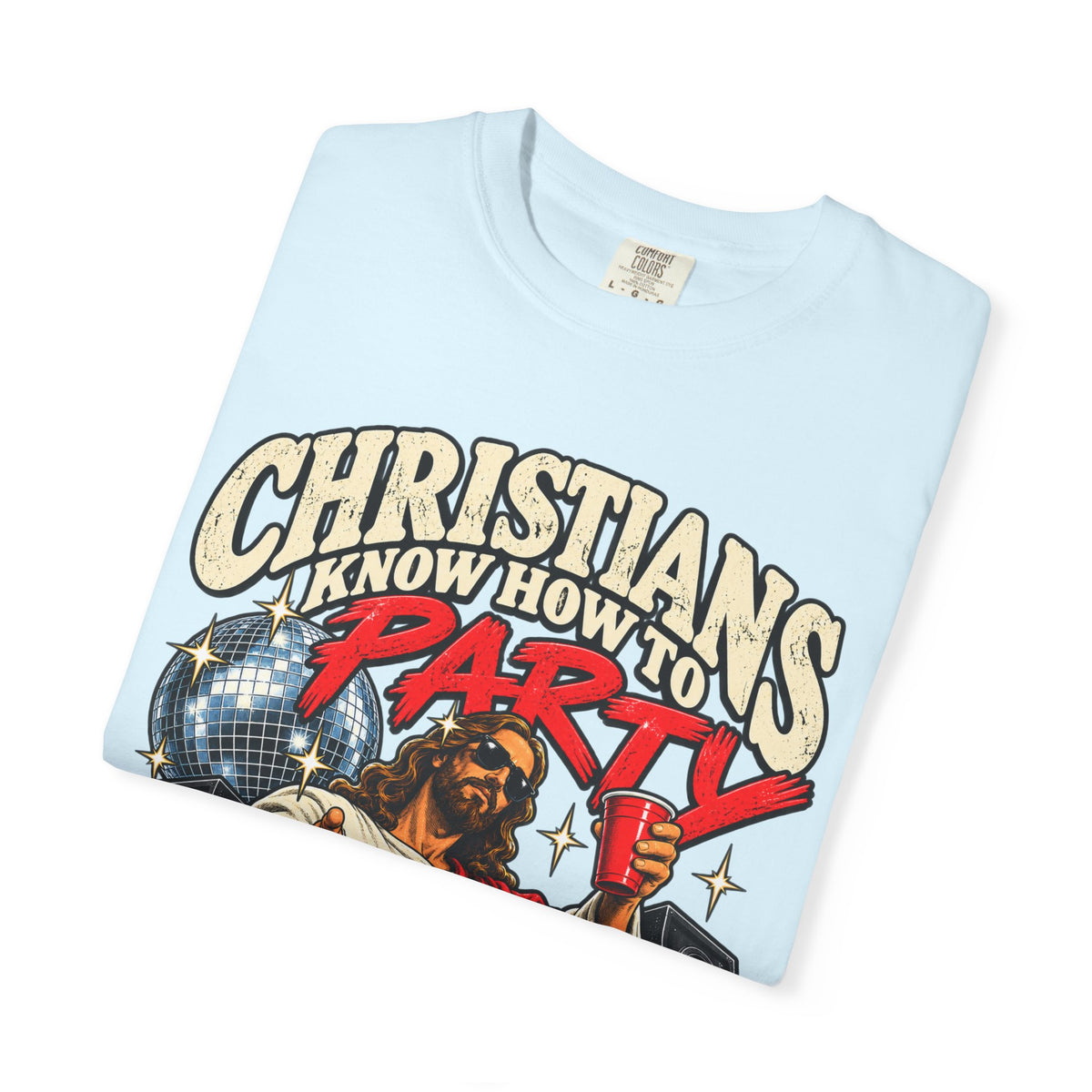Christians Party T-Shirt