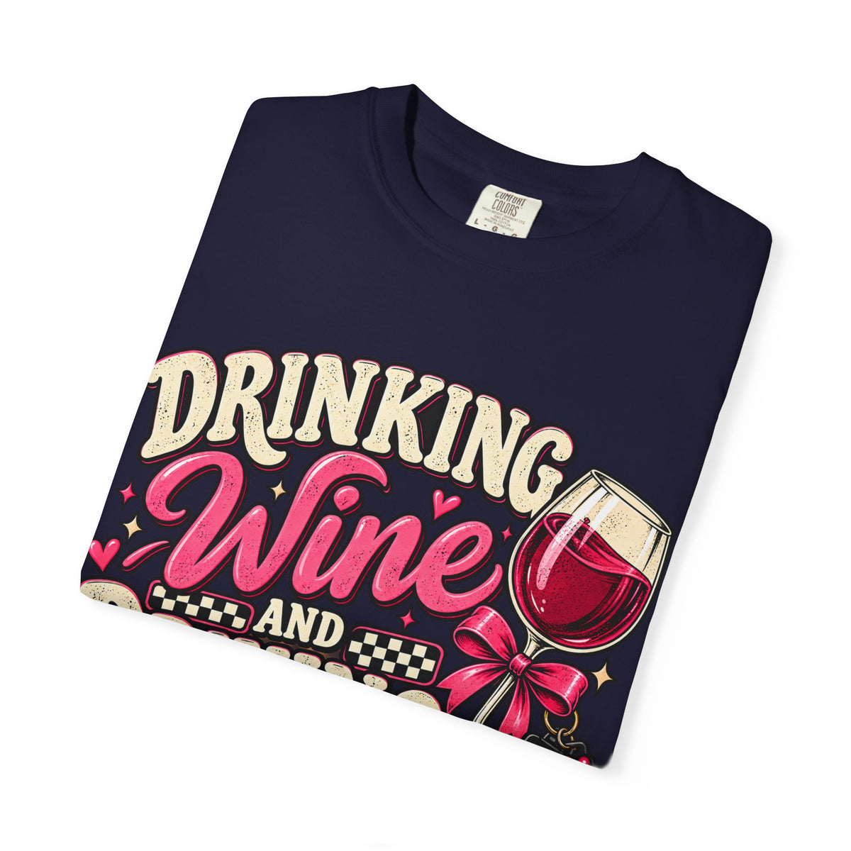 Drinking Wine T-Shirt