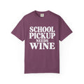 School Pickup T-Shirt