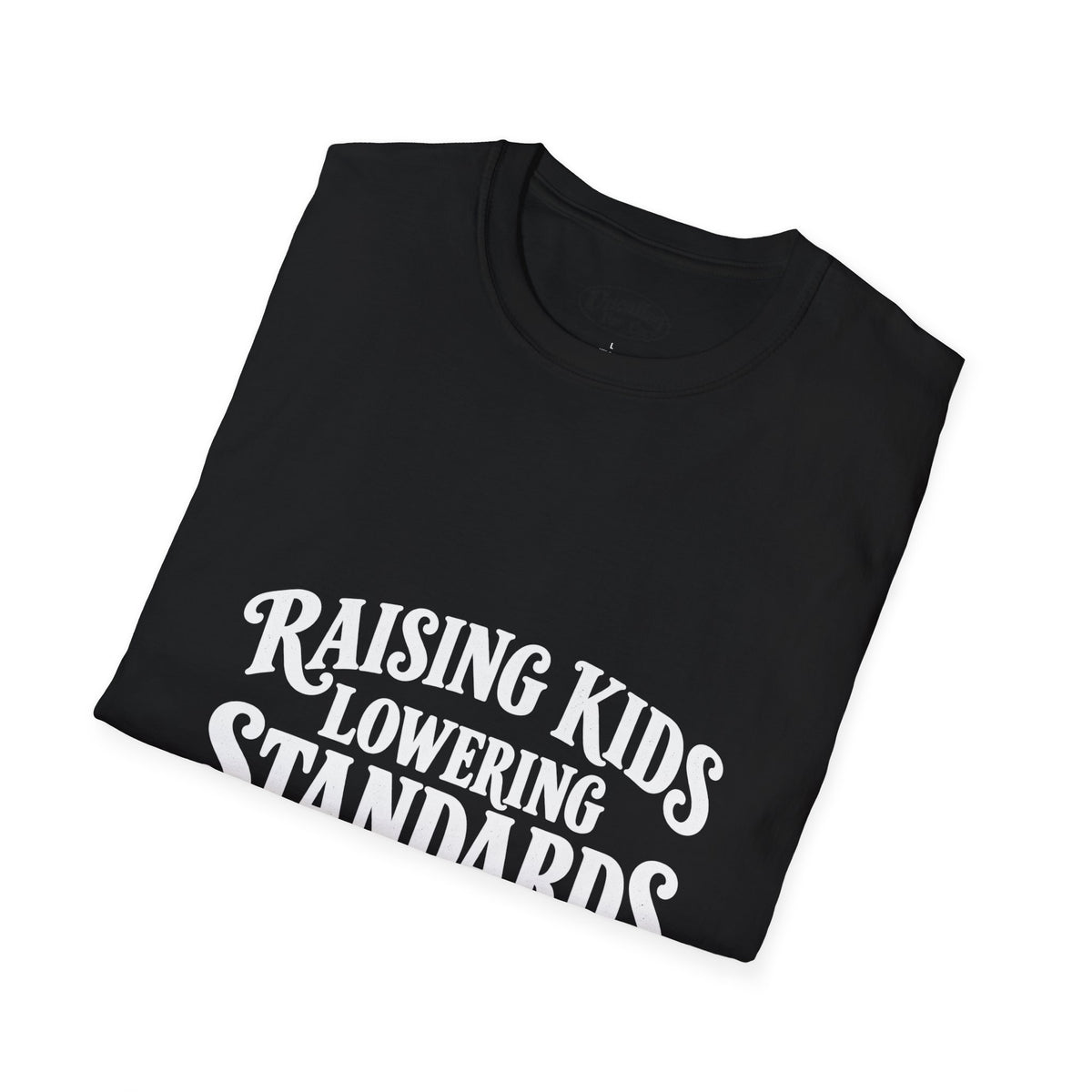 Raising Kids T-Shirt