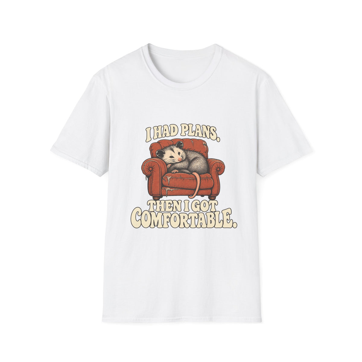 I Had Plans T-Shirt